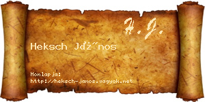 Heksch János névjegykártya